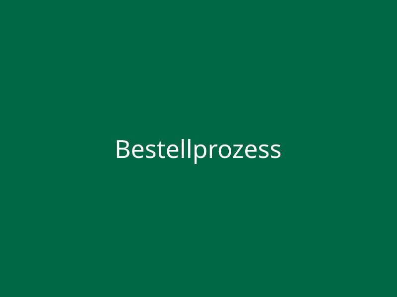 Bestellprozess