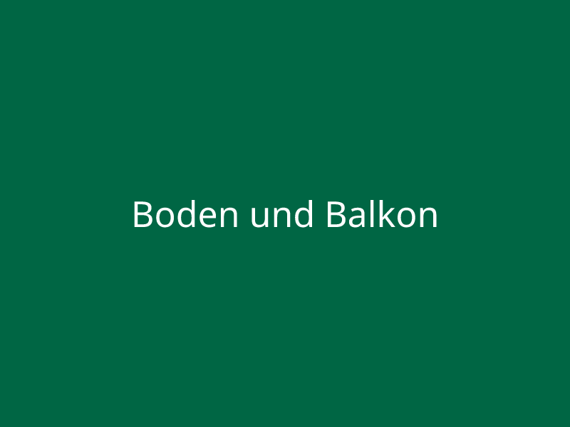 Boden und Balkon