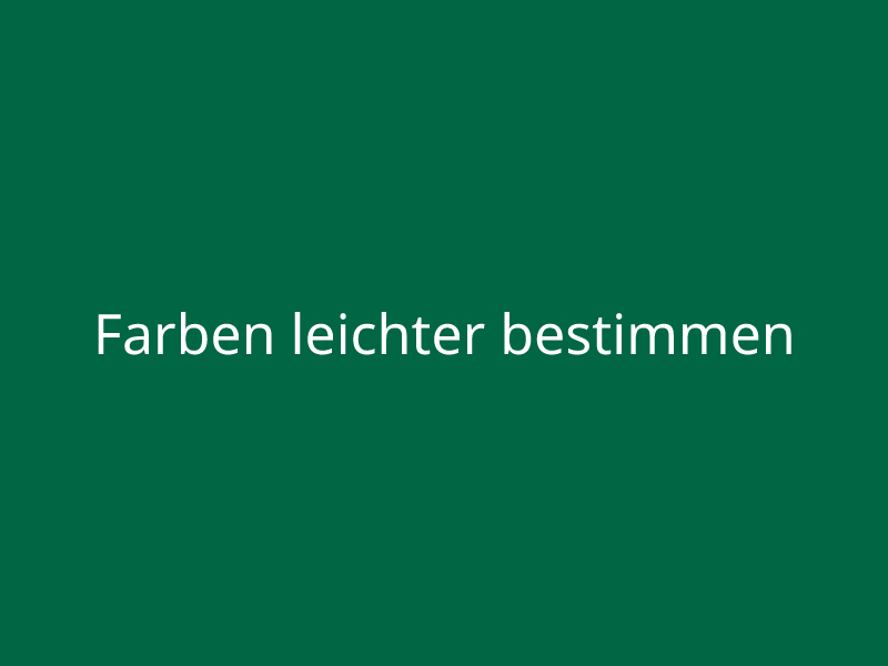 Farben leichter bestimmen