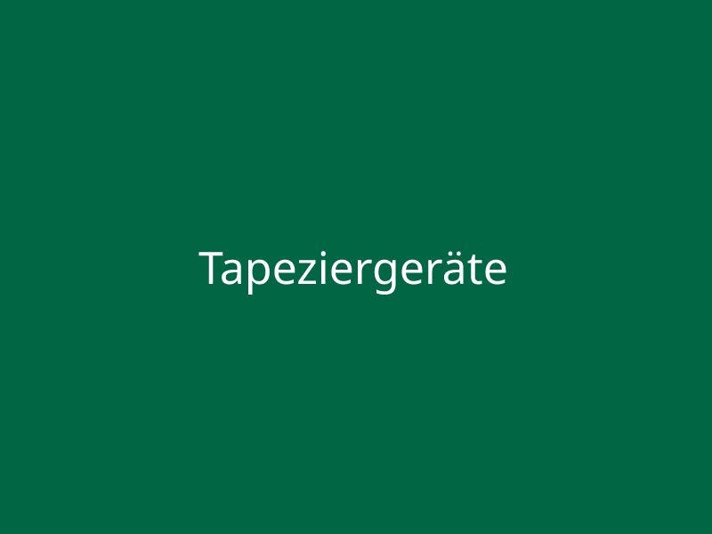 Tapeziergeräte